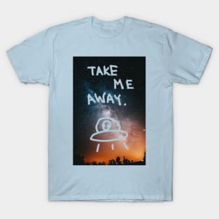 Take me away ufo lost Cadets merch T-Shirt